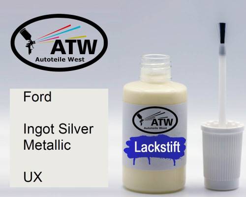 Ford, Ingot Silver Metallic, UX: 20ml Lackstift, von ATW Autoteile West.